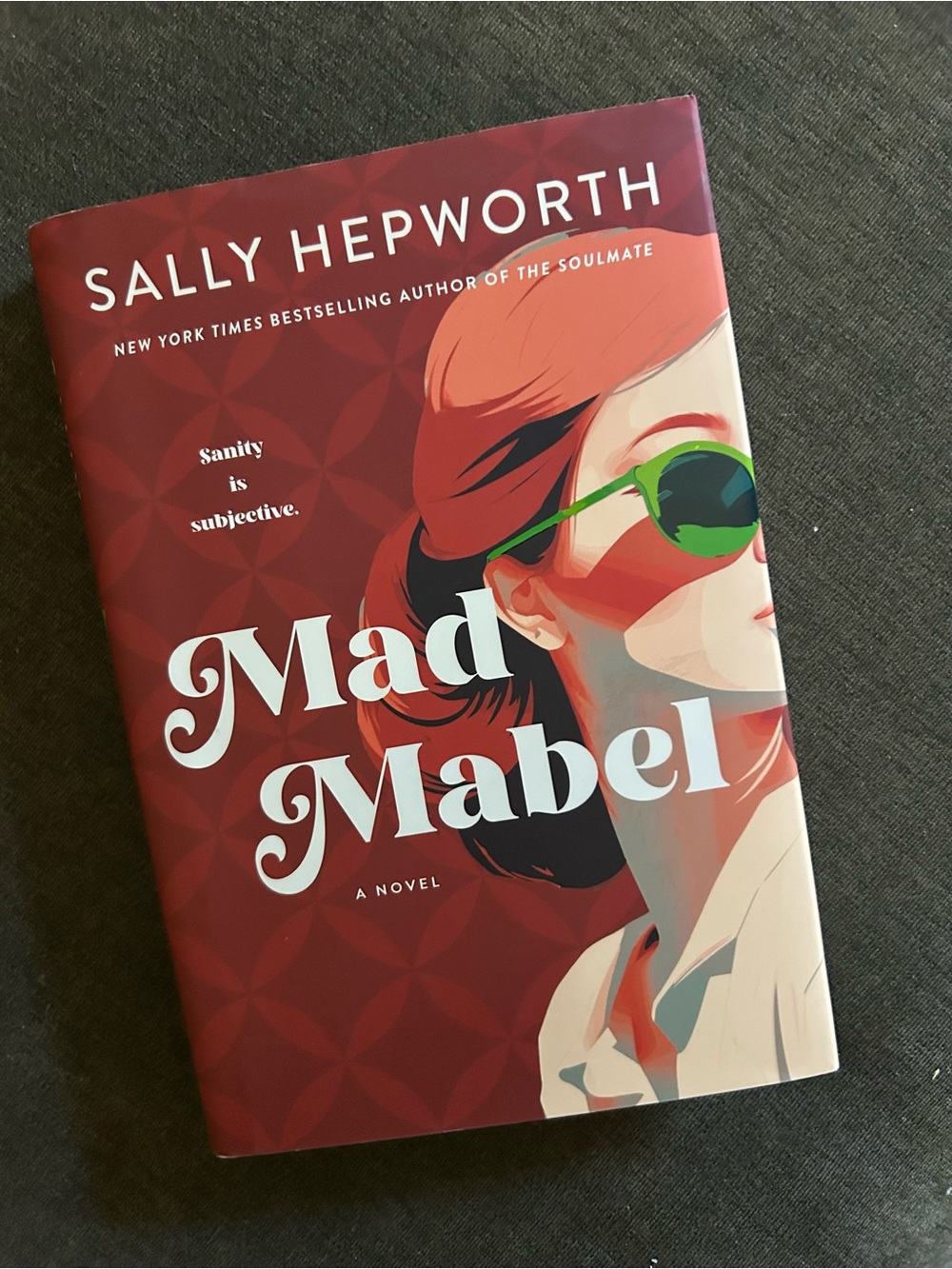 Mad Mabel by Sally Hepworth 1st Ed. Book
